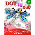 Dot to Dot Coloring book for Kids Ages 4-8: A Fun Dot To Dot Book Filled With Cute Animals, Beautiful Flowers & More!
