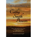 The Collected Poems of Cathy Smith Bowers