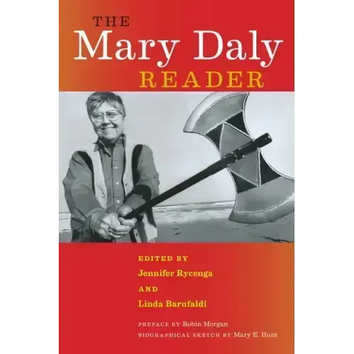 The Mary Daly Reader