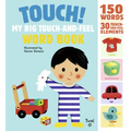 Touch! My Big Touch-And-Feel Word Book
