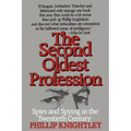 The Second Oldest Profession: Spies and Spying in the Twentieth Century