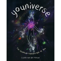Youniverse: The Quantum Kaleidoscope of You