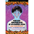 Neon Genesis Evangelion and Philosophy: That Syncing Feeling: That Syncing Feeling