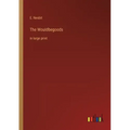 The Wouldbegoods: in large print