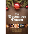 The December Dozen: A Celebration of Holidays