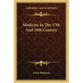 Medicine in the 17th and 18th Century