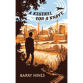 A Kestrel for a Knave (Valancourt 20th Century Classics)