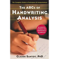 The ABCs of Handwriting Analysis: The Complete Guide to Techniques and Interpretations