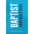 Baptist Ecclesiology