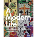A Modern Life: Art and Design in British Columbia 1945-60
