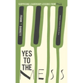 Yes to the Mess: Surprising Leadership Lessons from Jazz