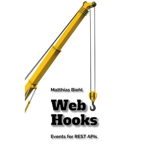 Webhooks: Events for Restful APIs