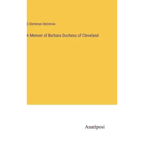 A Memoir of Barbara Duchess of Cleveland