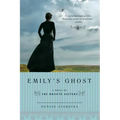 Emily's Ghost: A Novel of the Bronte Sisters