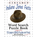 Circle It, Indiana Jones Facts, Word Search, Puzzle Book