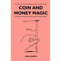 Coin And Money Magic