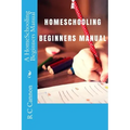 A HomeSchooling Beginners Manual