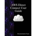 AWS Direct Connect User Guide