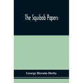 The Squibob Papers