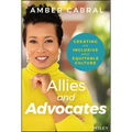 Allies and Advocates: Creating an Inclusive and Equitable Culture