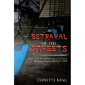 Betrayal of the Streets
