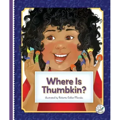 Where Is Thumbkin?