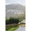 Low Mountains or High Tea: Misadventures in Britain's National Parks