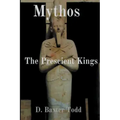 Mythos: The Prescient Kings