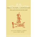 Piracy, Slavery, and Redemption: Barbary Captivity Narratives from Early Modern England