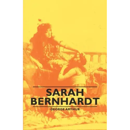 Sarah Bernhardt