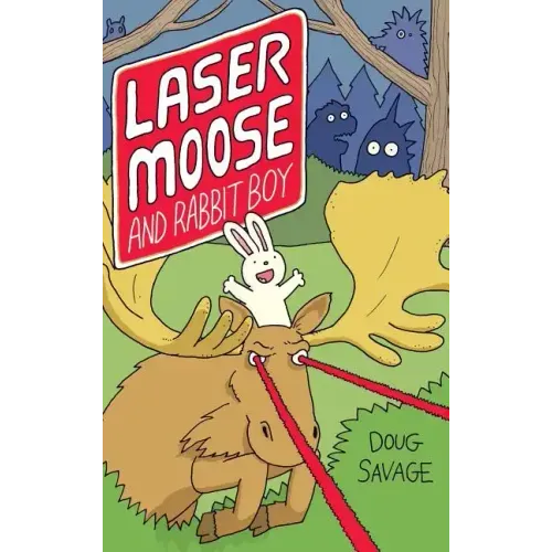 Laser Moose and Rabbit Boy