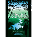 Effective Conservation: Parks, Rewilding, and Local Development