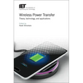 Wireless Power Transfer: Theory, Technology, and Applications
