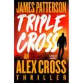 Triple Cross: An Alex Cross Thriller