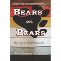 Bears on Bears: Interviews and Discussions