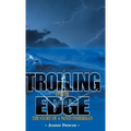 Trolling on the Edge - The Story of a Noyo Fisherman