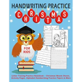 Handwriting Practice For Kids: Letter Tracing Practice Notebook - Christmas Words Sheets, Activity Pages, Alphabet Handwriting Practice Papers & More