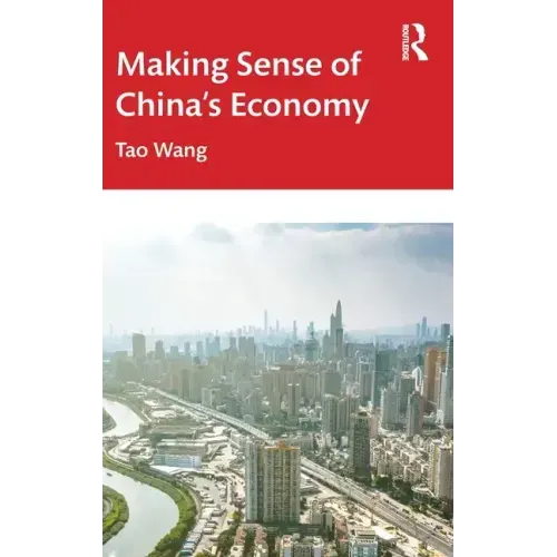 Making Sense of China's Economy