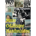 Muse, Odalisque, Handmaiden: A Girl's Life in the Incredible String Band