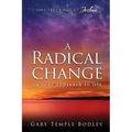 A Radical Change in Your Approach to Life: The Teachings of Joshua