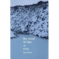 Blue Around the Edges: Poems
