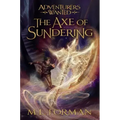 The Axe of Sundering: Volume 5