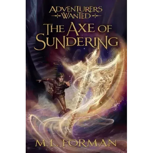The Axe of Sundering: Volume 5