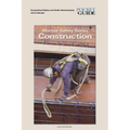 Construction: Worker Safety Series