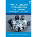 Practical English Language Skills for Lawyers: Improving Your Legal English