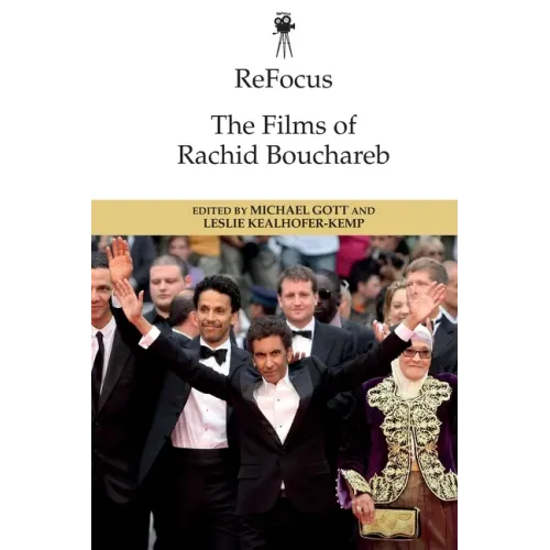 Refocus: The Films of Rachid Bouchareb