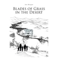 Blades of Grass in the Desert