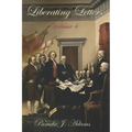 Liberating Letters Volume 4: Letters From A Mother To A Daughter To Restore Liberty