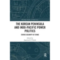 The Korean Peninsula and Indo-Pacific Power Politics: Status Security at Stake