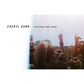 Cheryl Dunn: Festivals Are Good